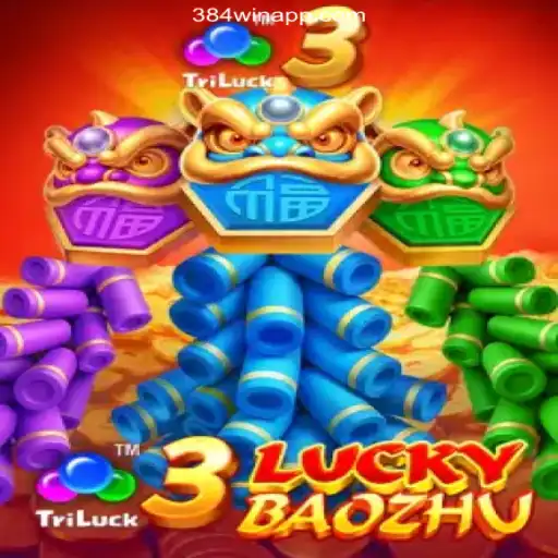 Discover the Thrills of 3LuckyBaozhu: A Premier Gaming Experience on 384win.com