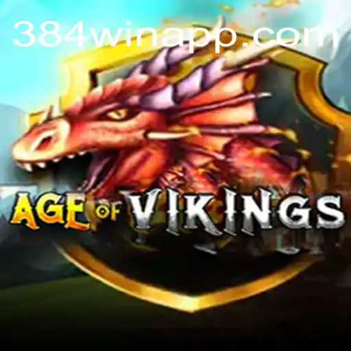 AgeofViking: A Journey into the World of Vikings and Casino Fun on 384win.com
