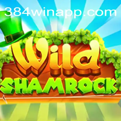 WildShamrock: The Thrilling Casino Experience on 384win.com