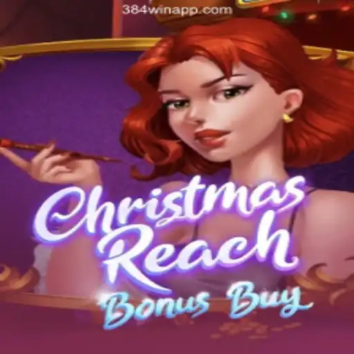 Discover the Exciting World of ChristmasReachBonusBuy on 384win.com