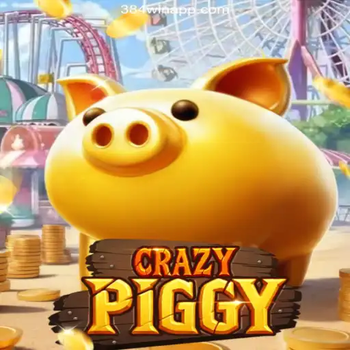 Discover the Thrills of CrazyPiggy on 384win.com Platform - Online Cassino Brasil #1