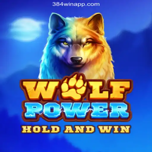 Exploring the Thrilling World of WolfPower on 384win.com